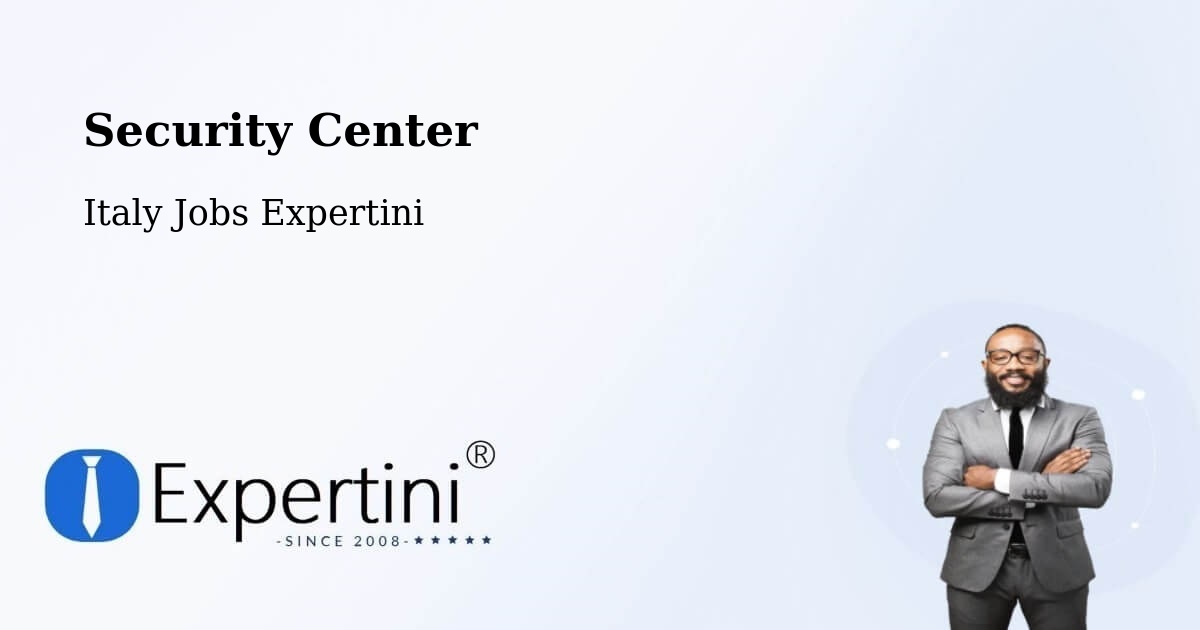 Security & Compliance – Genoa - Italy Jobs Expertini